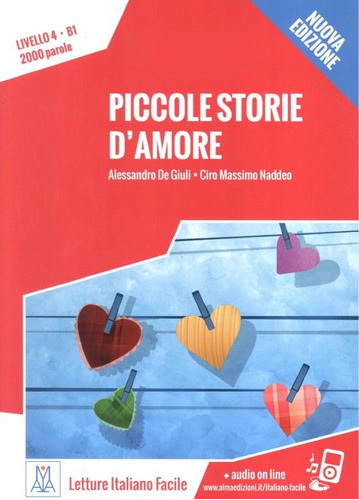Piccole storie d´amore + mp3 online - Nuova edizione, de Giuli, Alessandro De. Editora Distribuidores Associados De Livros S.A., capa mole em italiano, 2015