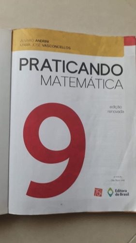 Praticando Matemática 9ª Serie. Álvaro Andrini