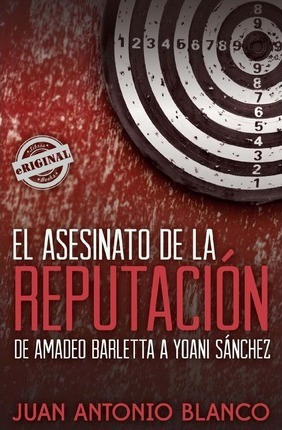 Libro El Asesinato De La Reputacion. De Amadeo Barletta A...