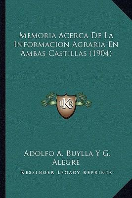 Libro Memoria Acerca De La Informacion Agraria En Ambas C...