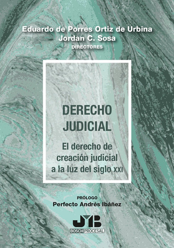 Derecho Judicial, De Eduardo De Porres Ortiz Y Jordan Sosa