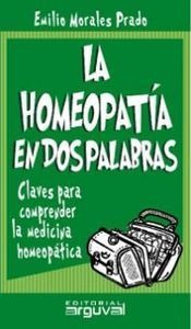 Libro Homeopatía En Dos Palabras - Morales Prado, Emilio