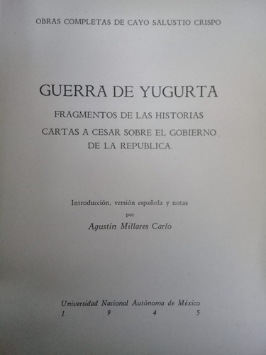 Guerra De Yugurta. Fragmentos De Las Historias. Salustio (Usado)