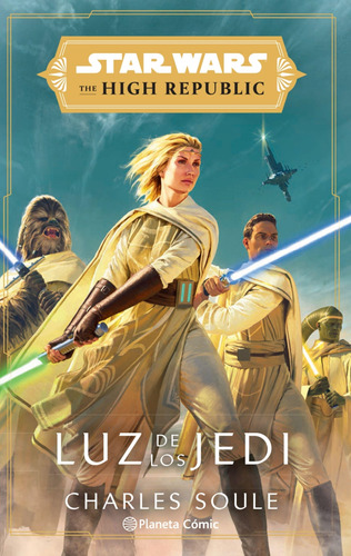 Star Wars High Republic. Luz De Los Jedi (novela)