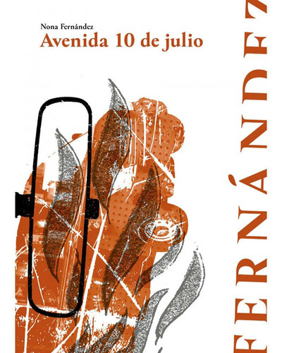 Libro Avenida 10 De Julio - Nona Fernández