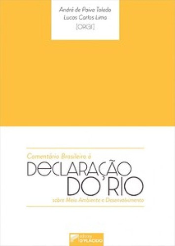 Comentário Brasileiro À Declaração Do Rio Sobre Meio Amb, De Lima Carlos. Editorial Dplacido, Tapa Mole En Português