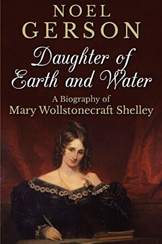 Book : Daughter Of Earth And Water A Biography Of Mary...