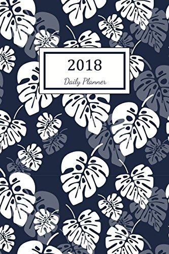 Daily Planner 2018 2018 Planner Weekly And Monthly  365 Day 