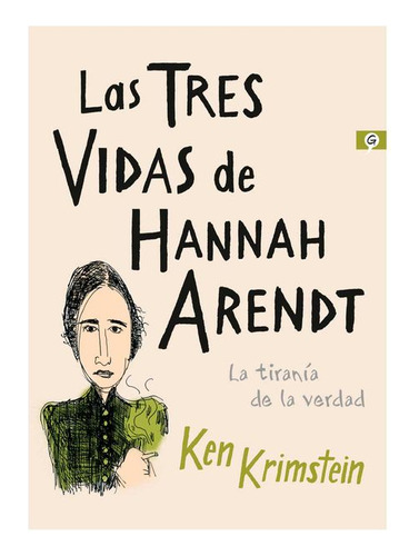 Libro Las Tres Vidas De Hannah Arendt