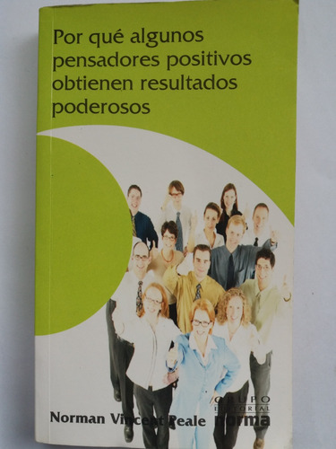 Libro:  Por Que Algunos Pensadores Positivos Obtienen Result