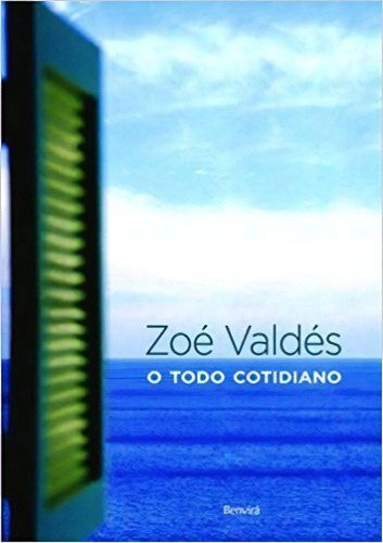 Todo Cotidiano, O, De Valdes. Editora Benvirá, Capa Mole, Edição 1ª Edição Em Português, 2011
