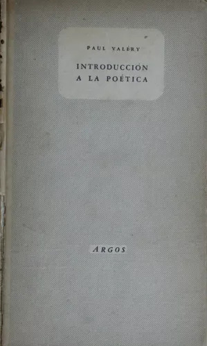 Paul Valéry: Introducción A La Poética