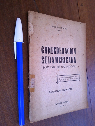 Confederación Sudamericana Bases Para Organización - Astiz