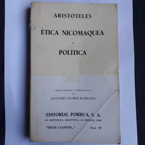 Ética Nicomaquea - Política  Aristóteles