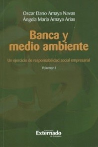 Banca Y Medio Ambiente Un Ejercicio De Responsabilidad Socia