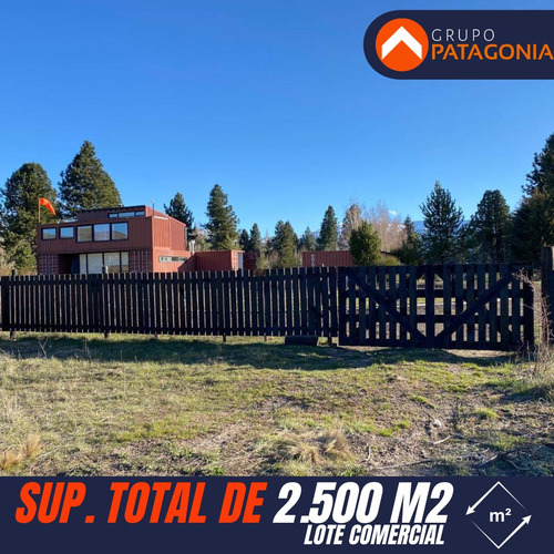 Lote Comercial Más Vivienda Sobre Ruta 40 Superficie Total 2.500 M2 San Martín De Los Andes