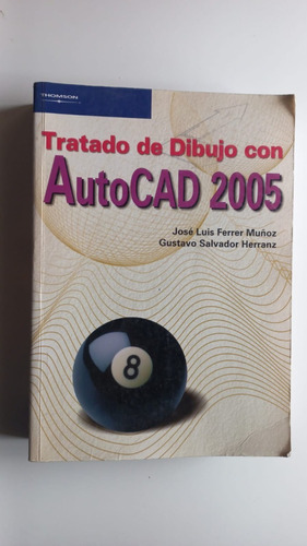 Tratado De Dibujo Con Autocad 2005 Muñoz Herranz