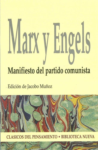 Manifiesto Del Partido Comunista Marx Y Engels  Clasico, De Muñoz, Jacob. Editorial Biblioteca Nueva, Tapa Tapa Blanda En Español