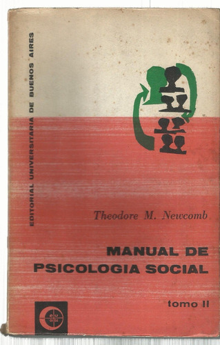 Newcomb Theodore M. Manual De Psicología Social. 2 T (oc)