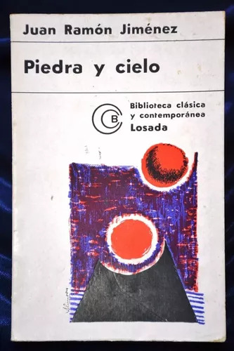 Juan Ramon Jimenez: Piedra Y Cielo