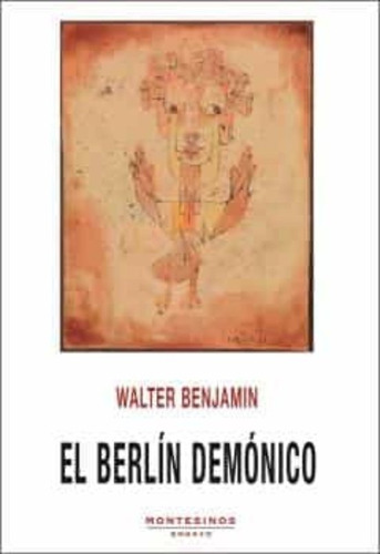 El Berlín Demónico - Walter Benjamin