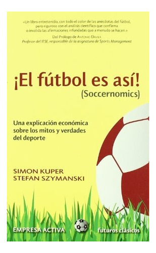 El Futbol Es Asi Futuros Clasicos English Edition