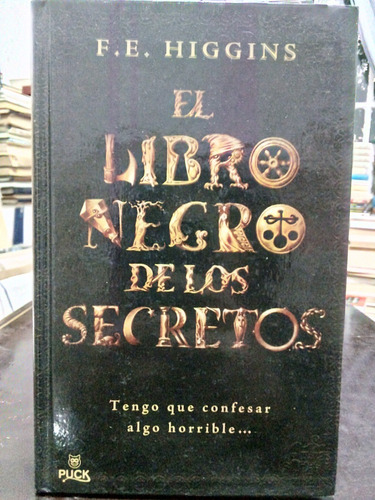 Libro / El Libro Negro De Los Secretos - F. E. Higgins 