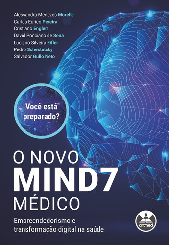 O Novo Mind7 Médico, de Alessandra Menezes Morelle. Editora Artmed, capa mole, edição 1 em português