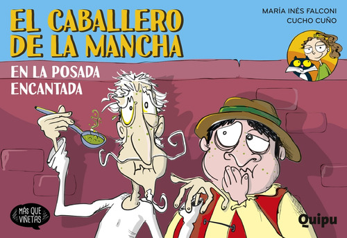 El Caballero De La Mancha. En La Posada Encantada - Cucho Cu