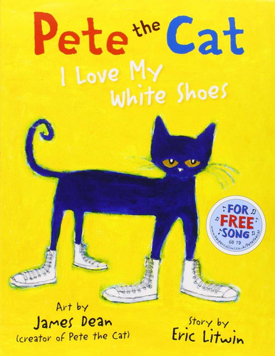 Libro Pete The Cat I Love My White Shoes