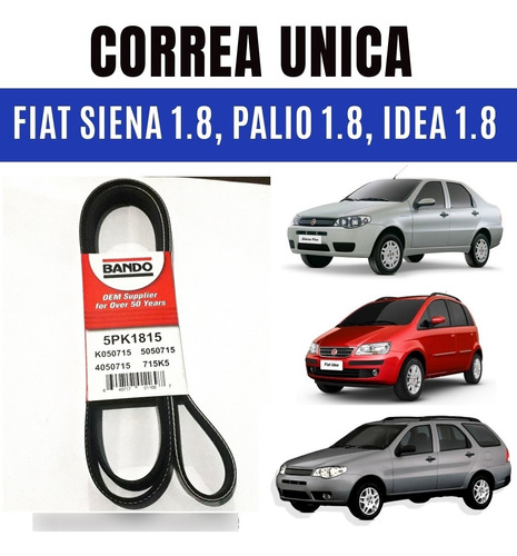 Correa Unica Para Fiat Palio Siena Idea 1.8 5pk1815 Bando 