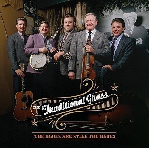 Traditional Grass Blues Are Still The Blues Usa Import Cd