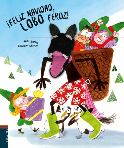 Feliz Navidad. Lobo Feroz! - Jean/ Simon Laurent Leroy