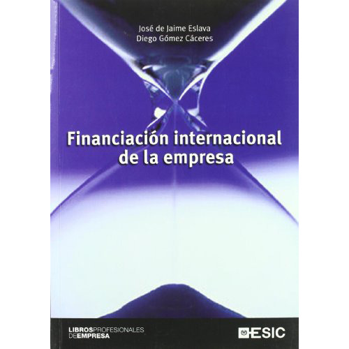 Financiacion Internacional De La Empresa - Esic - #d