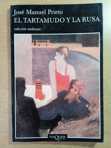 El Tartamudo Y La Rusa./ José Manuel Prieto 