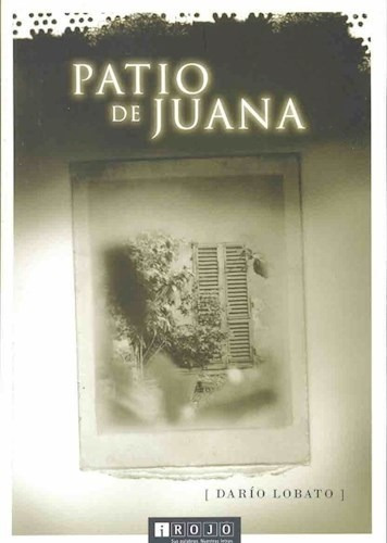 Libro - Patio De Juana