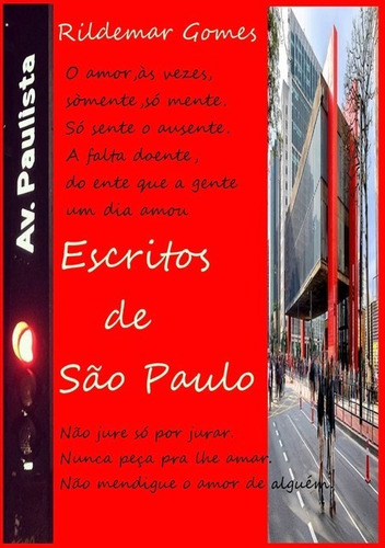 Escritos De São Paulo: Escritos De São Paulo, De Rildemar Gomes. Série Não Aplicável, Vol. 1. Editora Clube De Autores, Capa Mole, Edição 1 Em Português, 2019