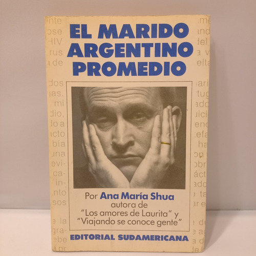 Ana Maria Shua - El Marido Argentino Promedio