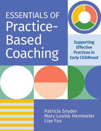 Libro: Essentials Of Practice-based Coaching: Supporting In