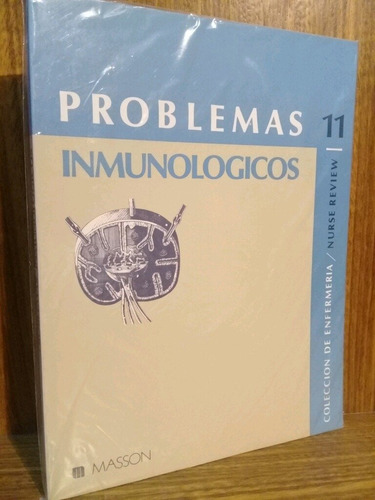Colección De Enfermería T 11: Problemas Inmunológicos