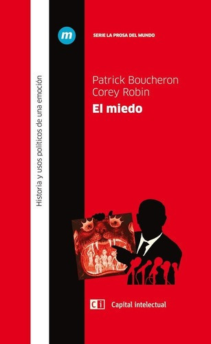 El Miedo - Patrick Boucheron / Corey Robin