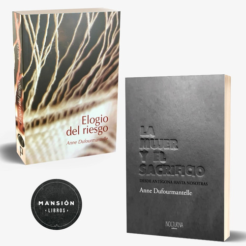 Libro Elogio Del Riesgo Mujer Y El Sacrificio Dufourmantelle