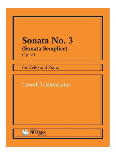 L. Liebermann: Sonata No.3, Op.90 (sonata Semplice) For Cell