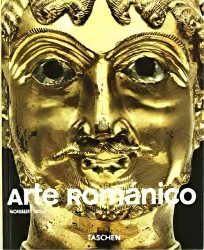 Arte Romanico, De Norbert Wolf. Editora Taschen Em Espanhol