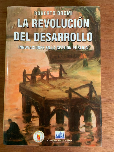 La Revolución Del Desarrollo