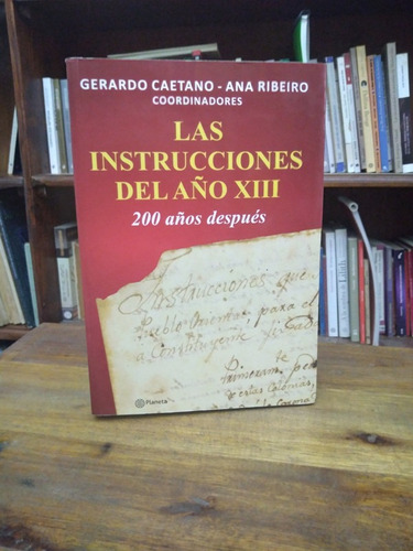 Las Instrucción Del Año Xiii - Caetano, Ribeiro