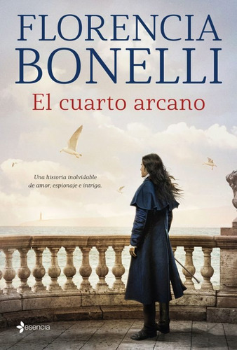 Libro Florencia Bonelli El Cuarto Arcano Romance Y Misterio