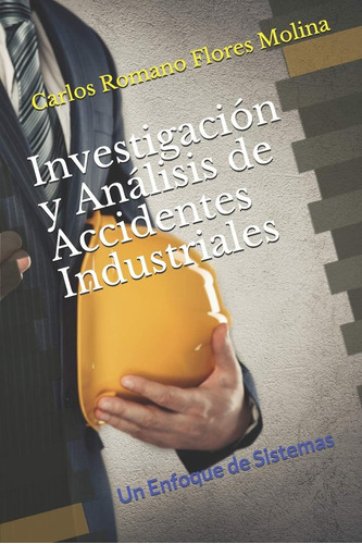 Libro: Y Análisis De Accidentes Industriales: Un Enfoque De 