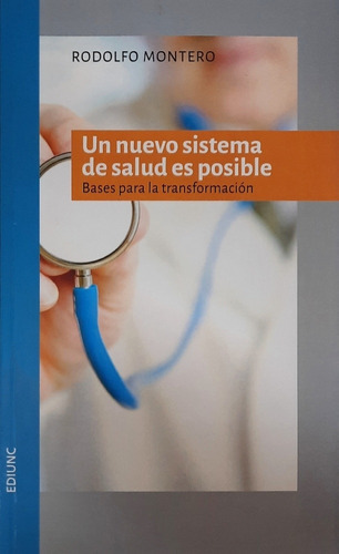 Monteros Un Nuevo Sistema De Salud Es Posible Nuevo Envío 