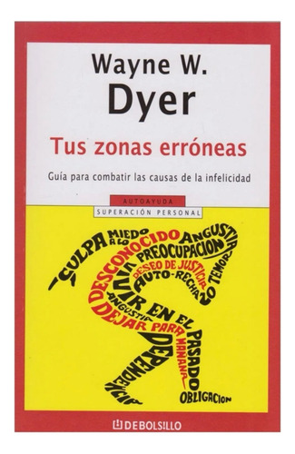 Libro Tus Zonas Erróneas De Wayne Dyer